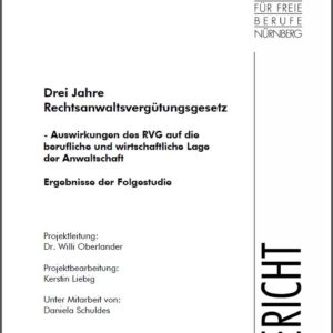 Band 33: Drei Jahre Rechtsanwaltsvergütungsgesetz (2009)