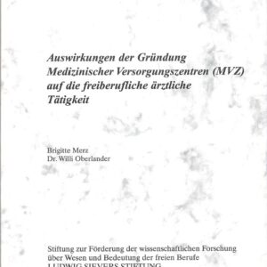 Auswirkungen der Gründung medizinischer Versorgungszentren (2006)