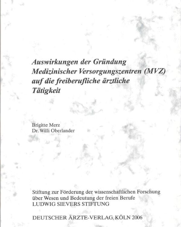 Auswirkungen der Gründung medizinischer Versorgungszentren (2006)
