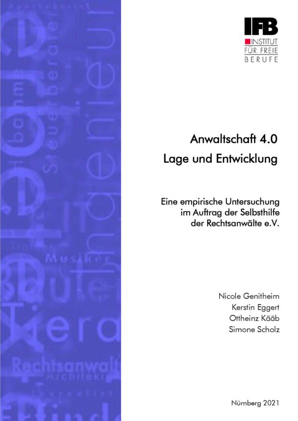 Band 42: Bericht Anwaltschaft 4.0 - Lage und Entwicklung