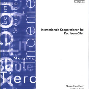 Band 40: Internationale Kooperationen bei Rechtsanwälten (2018)