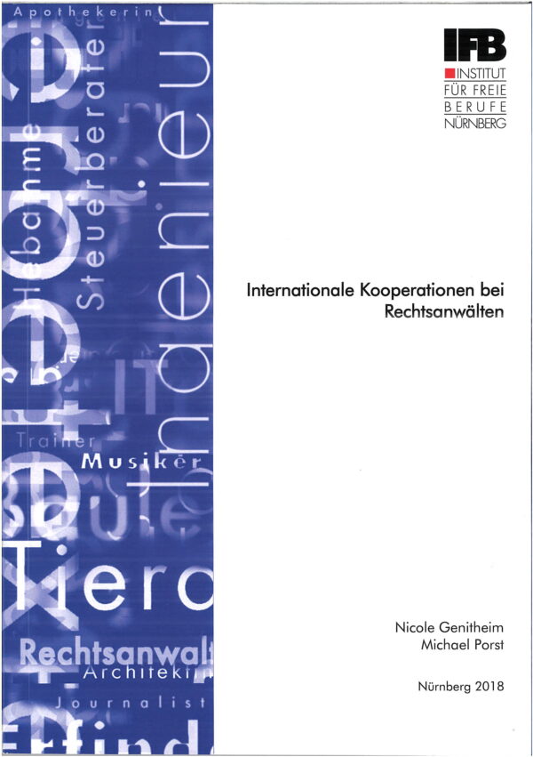 Band 40: Internationale Kooperationen bei Rechtsanwälten (2018)