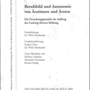 Berufsbild und Autonomie von Ärztinnen und Ärzten (2008)