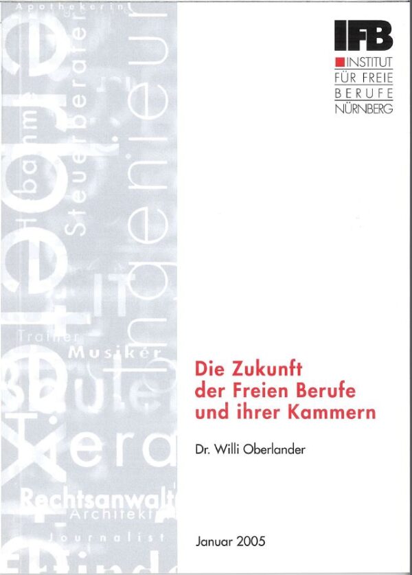 KS Nr.08: Die Zukunft der Freien Berufe und Ihrer Kammern (2005)