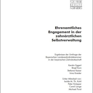 Ehrenamtliches Engagement in der zahnärztlichen Selbstverwaltung (2016)