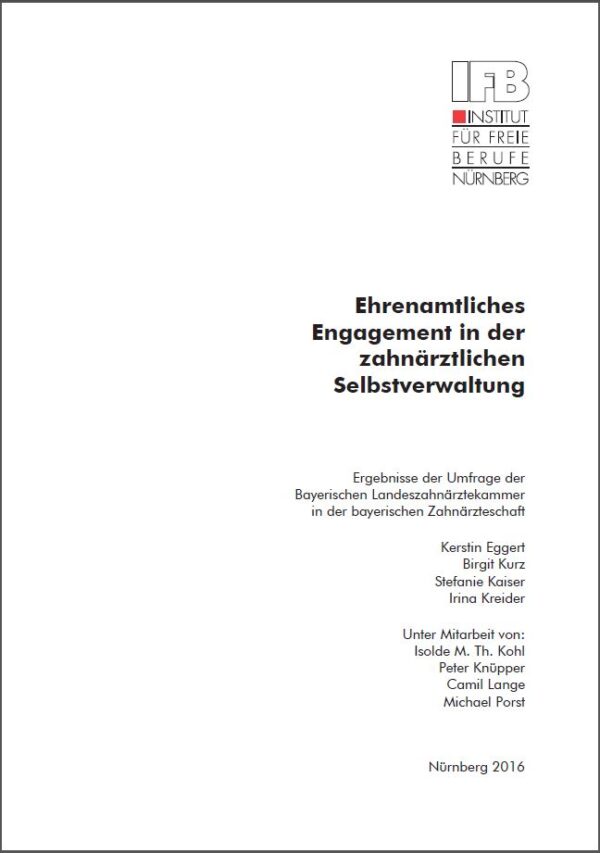 Ehrenamtliches Engagement in der zahnärztlichen Selbstverwaltung (2016)