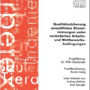 Band 29: Qualitätssicherung anwaltlicher Dienstleistungen (2006)