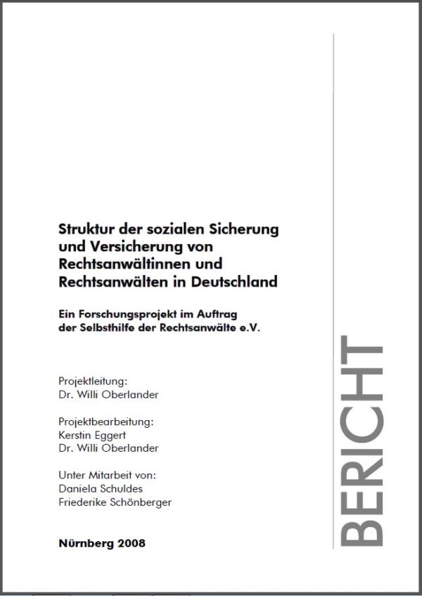 Band 32: Soziale Sicherung bei Rechtsanwältinnen und Rechtsanwälten (2008)