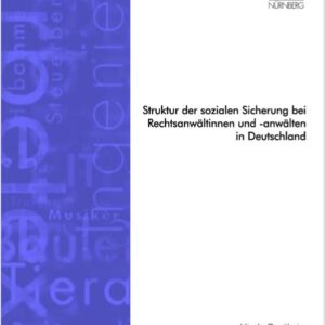 Struktur der sozialen Sicherung bei Rechtsanwältinnen und -anwälten in Deutschland (2019)