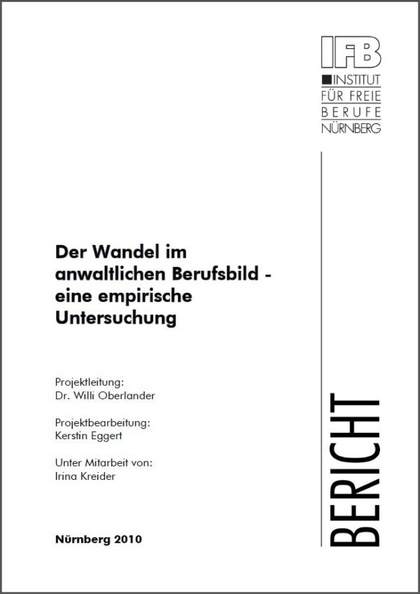 Band 34: Der Wandel im anwaltlichen Berufsbild (2010)